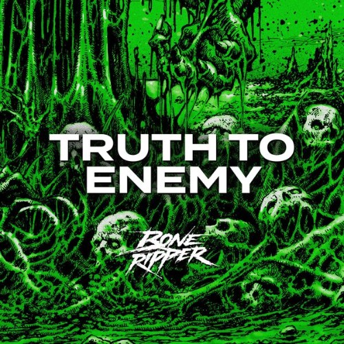 Boneripper-Truth-To-Enemy-Single-24BIT-WEB-FLAC-2026-VEXED.jpg