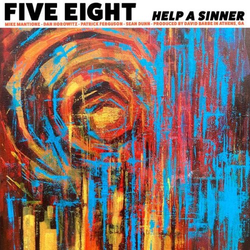 Five-Eight-Help-a-Sinner-WEB-2026-ENVi-ED.jpg