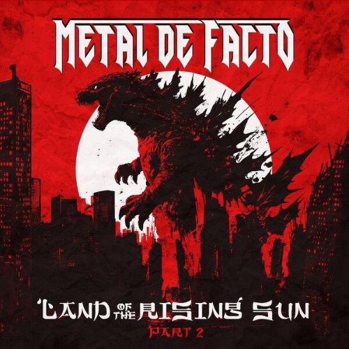 Metal-De-Facto-Land-Of-The-Rising-Sun-Pt-2-WEB-2026-ENTi-TLED.jpg