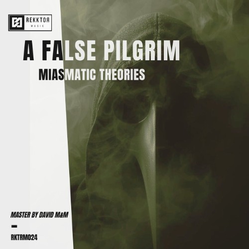 A-False-Pilgrim-Miasmatic-Theories-RKTRM024-WEB-2026-WAV.jpg