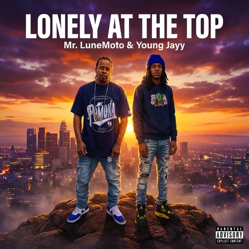 00-mr-lunemoto-and-young-jayy-lonely-at-the-top-web-2026.jpg
