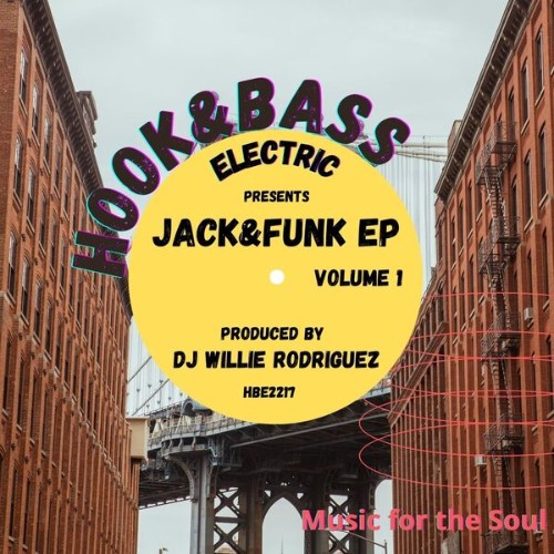 Willie-Rodriguez-Jack-And-Funk-EP-HBE2217-WEB-2025-BB.jpg