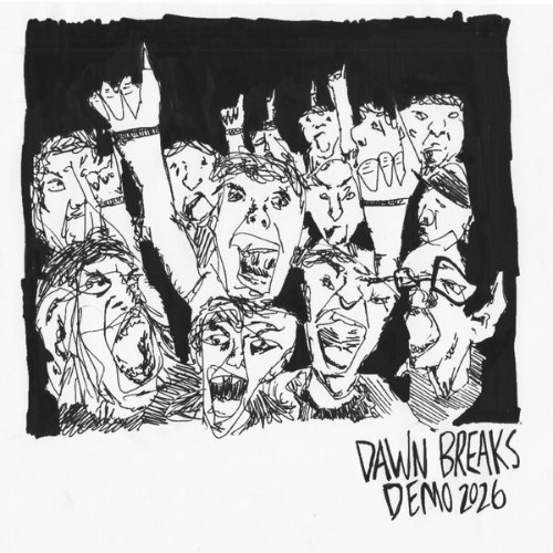 Dawn-Breaks-Demo-2026-24BIT-WEB-FLAC-2026-VEXED.jpg