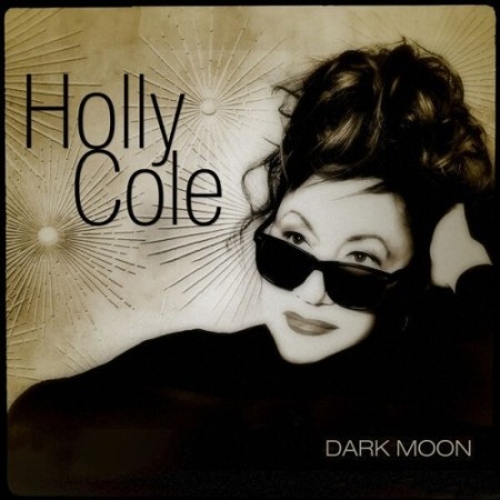 Holly-Cole-Dark-Moon-2025-24-Bit-96k-Hz-FLAC.jpg