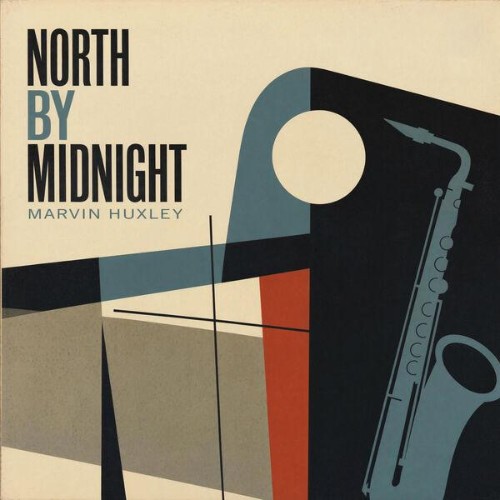 Marvin-Huxley-North-by-Midnight-WEB-2026-ENRi-CH.jpg