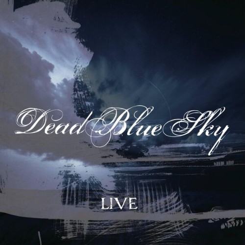 Dead-Blue-Sky-Live-2002-24BIT-WEB-FLAC-2026-VEXED.jpg