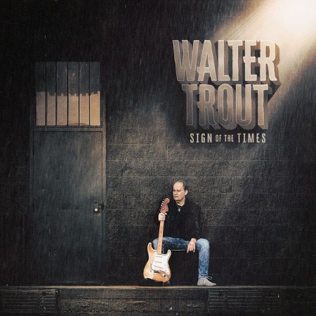 Walter-Trout-Sign-Of-The-Times-16-BIT-WEB-FLAC-2025-OBZEN.jpg