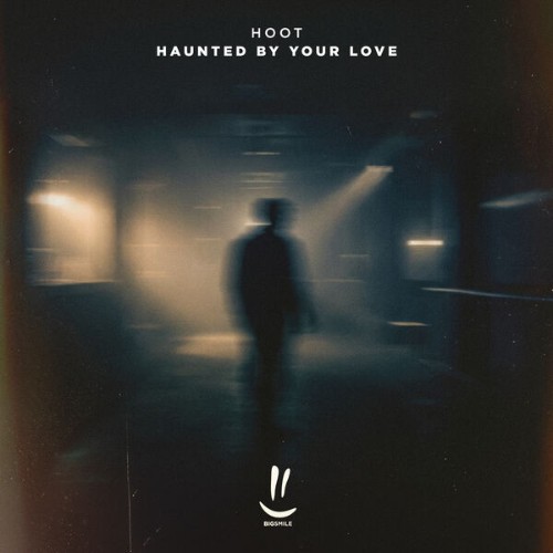 Hoot-Haunted-By-Your-Love-Bigsmile541-SINGLE-WEB-2026-Zz-Zz.jpg