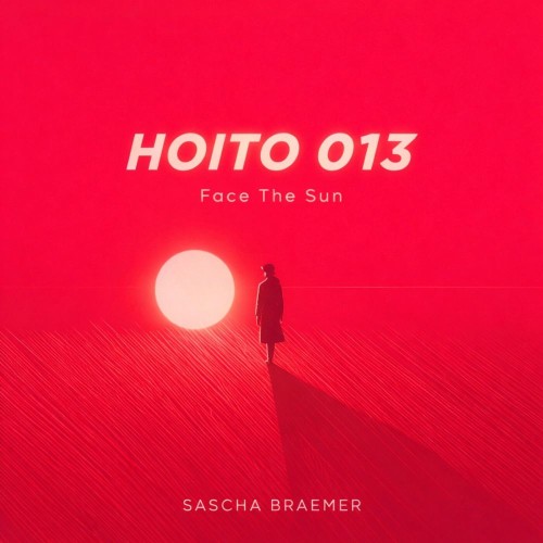 Sascha-Braemer-Face-the-Sun-HOITO013-SINGLE-WEB-2026-YALLA.jpg