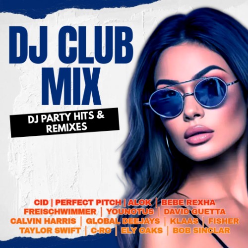 DJ-Club-Mix-DJ-Party-Hits-Remixes-2026.jpg