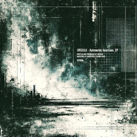 Urgula-Autonomic-Functions-EP-HT096-16-BIT-WEB-FLAC-2025-WAVED.jpg