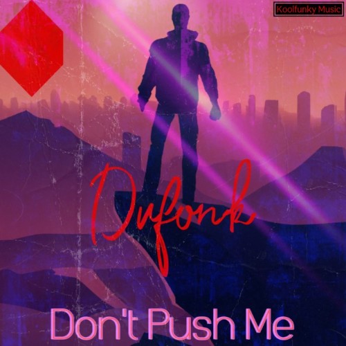 00-dufonk-dont-push-me-kfm014-single-web-2026-idc.jpg