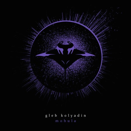 Gleb-Kolyadin-Mobula-24-BIT-48-KHZ-WEB-FLAC-2025-OBZEN.jpg