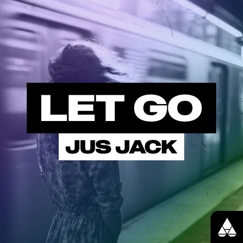 00-jus-jack-let-go-5054289919374-web-2026-pic-zzzz.jpg