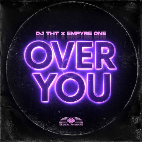 DJ-THT-x-Empyre-One-Over-You-GAZ494-WEB-2026-MARi-BOR.jpg