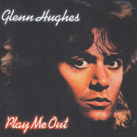 Glenn-Hughes-Play-Me-Out-16-BIT-WEB-FLAC-1977-OBZEN.jpg