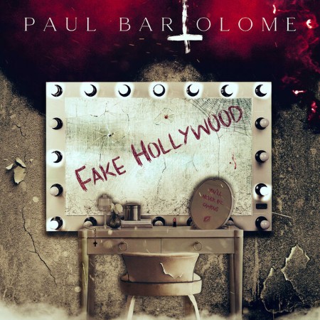 Paul-Bartolome-Fake-Hollywood-16-BIT-WEB-FLAC-2025-OBZEN.jpg