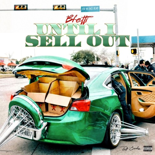 B-Fetti-And-DJ-Soulos-Until-I-Sell-Out-EP-WEB-2026-RAGEMP3.jpg