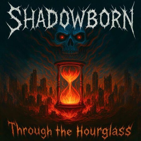 Shadowborn-Through-the-Hourglass-EP-24BIT-WEB-FLAC-2025-ENTi-TLED.jpg