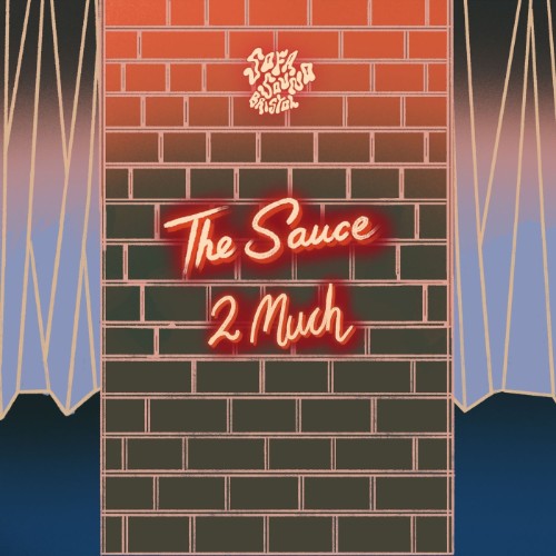 00-the-sauce-2-much-s-S022s1-single-web-2026-cover.jpg