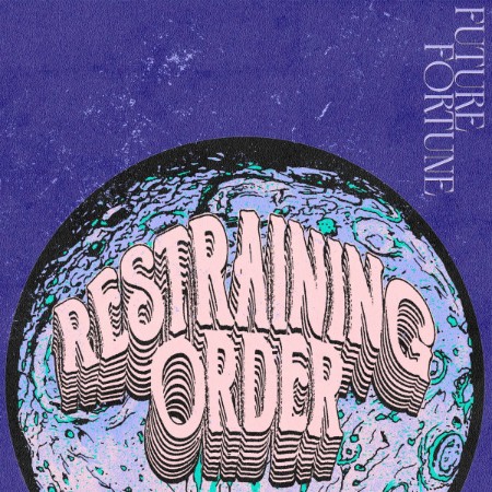 Restraining-Order-Future-Fortune-16-BIT-WEB-FLAC-2025-SDR.jpg