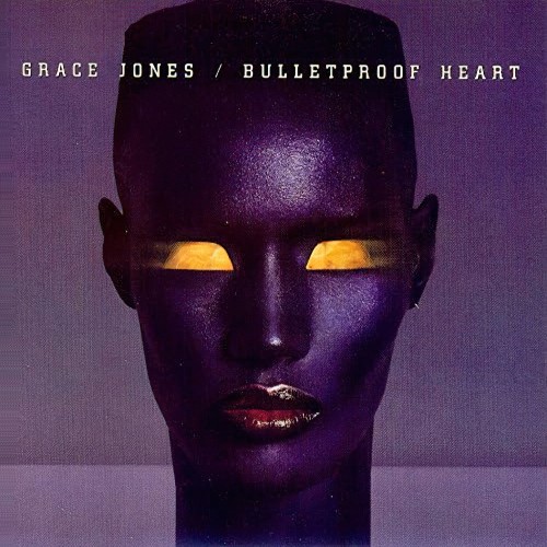 Grace-Jones-Bulletproof-Heart.jpg