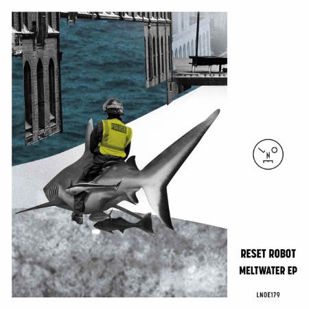 Reset-Robot-Meltwater-EP-LNOE179-D-16-BIT-WEB-FLAC-2025-WAVED.jpg