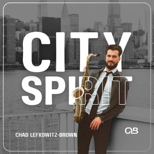 Chad-Lefkowitz-Brown-City-Spirit-WEB-2026-ENRi-CH.jpg