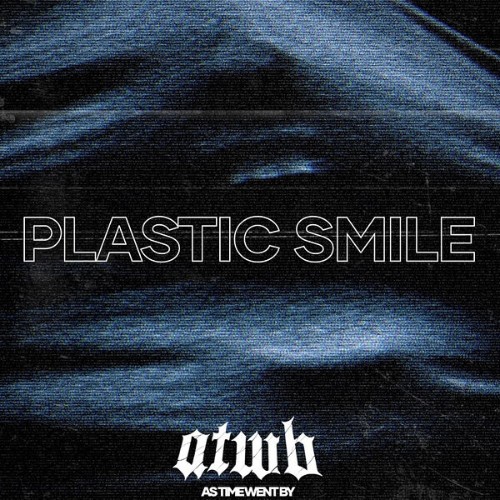 00-as-time-went-by-plastic-smile-web-2026.jpg
