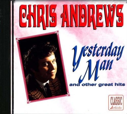 Chris-Andrews-Yesterday-Man-And-Other-Great-Hits-FLAC-TFM.jpg