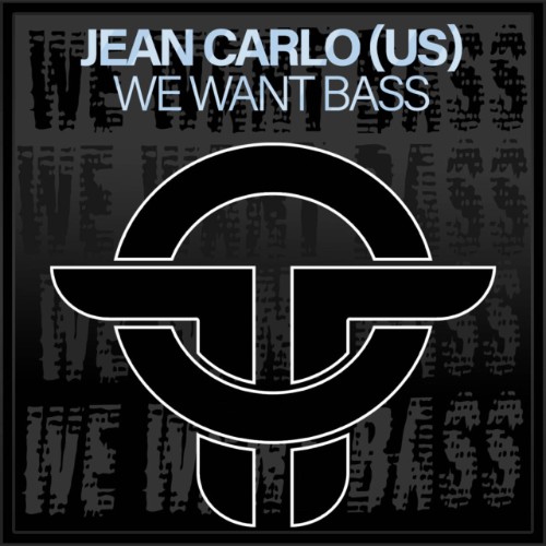Jean-Carlo-US-We-Want-Bass-TOT335-SINGLE-WEB-2026-BB.jpg