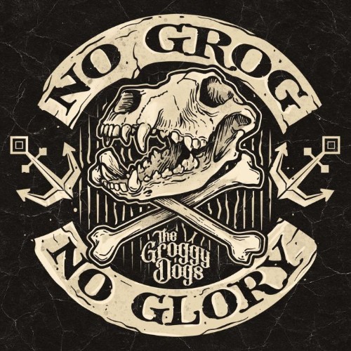 The-Groggy-Dogs-No-Grog-No-Glory-WEB-2026-SDR.jpg