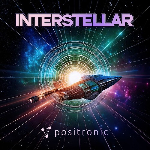 Positronic-Interstellar-RSR12082025-WEB-2026-EBM.jpg