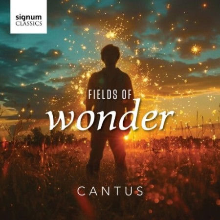 Cantus-Fields-of-Wonder-2025-24-Bit-96k-Hz-FLAC.jpg