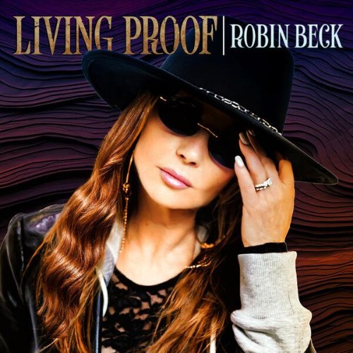 Robin-Beck-Living-Proof-24BIT-WEB-FLAC-2026-ENVi-ED.jpg