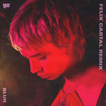 MO-2019-Blur-Felix-Cartal-Remix.jpg