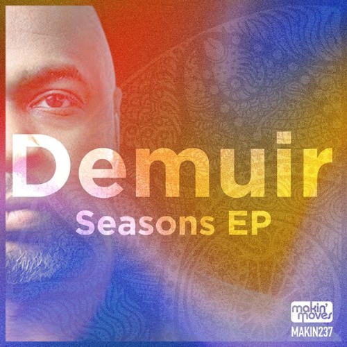 Demuir-Seasons-EP-MAKIN237-WEB-2026-BB.jpg