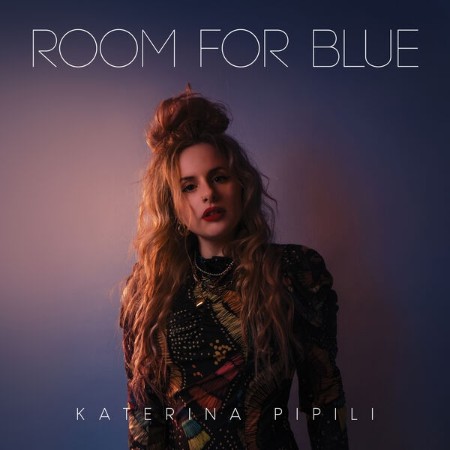 Katerina-Pipili-Room-for-Blue-2025-24-Bit-88-2k-Hz-FLAC.jpg