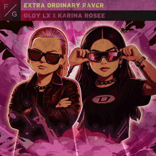 00-gldy-lx-x-karina-rosee-extra-ordinary-raver-web-2026.jpg