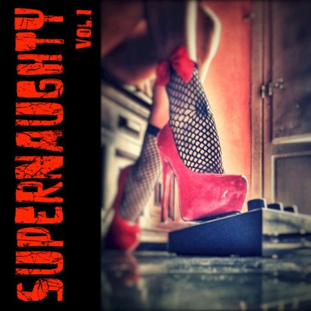 Supernaughty-Vol-1-16-BIT-WEB-FLAC-2018-STONERD.jpg