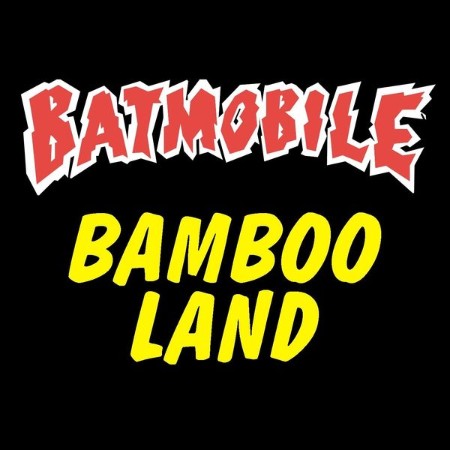Batmobile-Bambooland-16-BIT-WEB-FLAC-1986-OBZEN.jpg