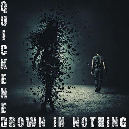 Quickened-Drown-in-Nothing-2025-FLAC-16-BITS-44-1-KHZ-EICHBAUM.jpg