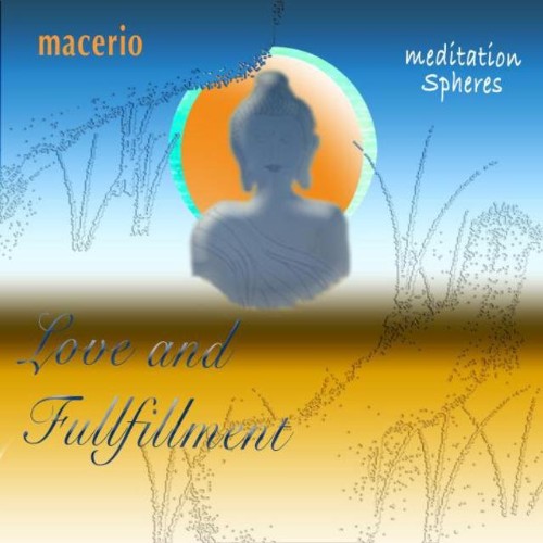 Macerio-2015-Love-and-Fullfillment.jpg