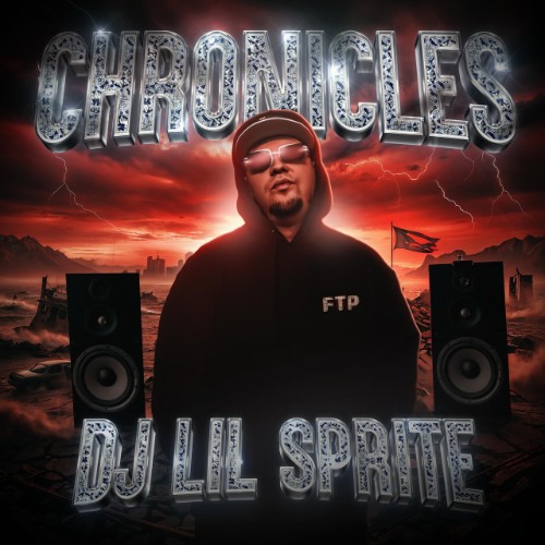 DJ-Lil-Sprite-Chronicles-WEB-2025-RAGEMP3.jpg