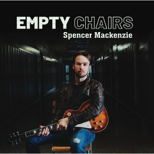 Spencer-Mackenzie-Empty-Chairs-24BIT-48KHZ-WEB-FLAC-2026-OBZEN.jpg