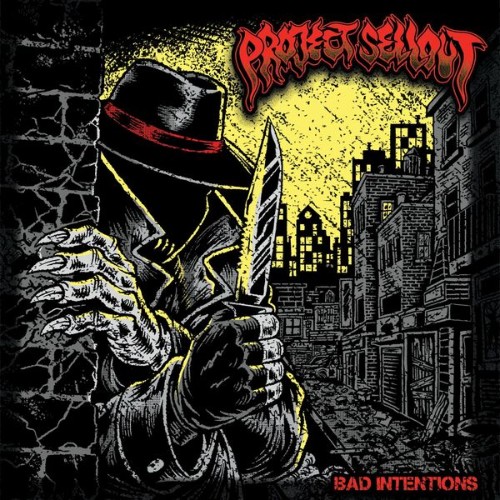 Project-Sell-Out-Bad-Intentions-24BIT-WEB-FLAC-2026-VEXED.jpg