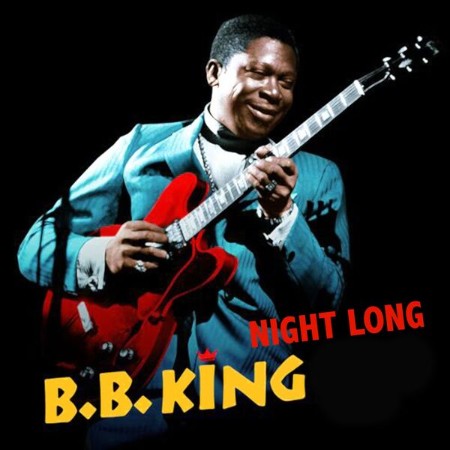 B-B-King-Night-Long-Remastered-2025-24-Bit-44-1k-Hz-FLAC.jpg