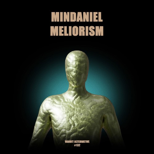 00-mindaniel-meliorism-vanalt132-single-web-2026-cover.jpg