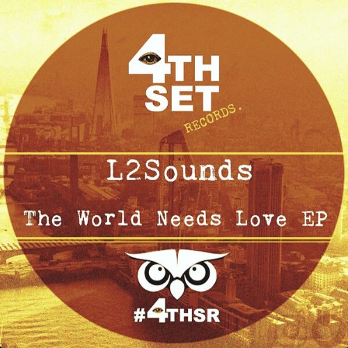 L2Sounds-The-World-Needs-Love-EP-4THSR325-WEB-2026-BB.jpg