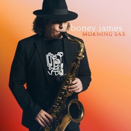 Boney-James-Morning-Sax-2025-FLAC.jpg